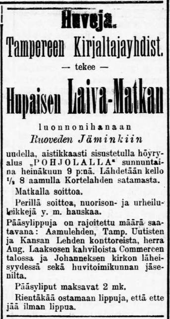 Hupainen laivamatka uudella, aistikkaasti sisustetulla höyryalus "POHJOLALLA" Kortelahden satamasta luonnonihanaan Ruoveden Jäminkiin, Aamulehti nro 153 07.07.1905